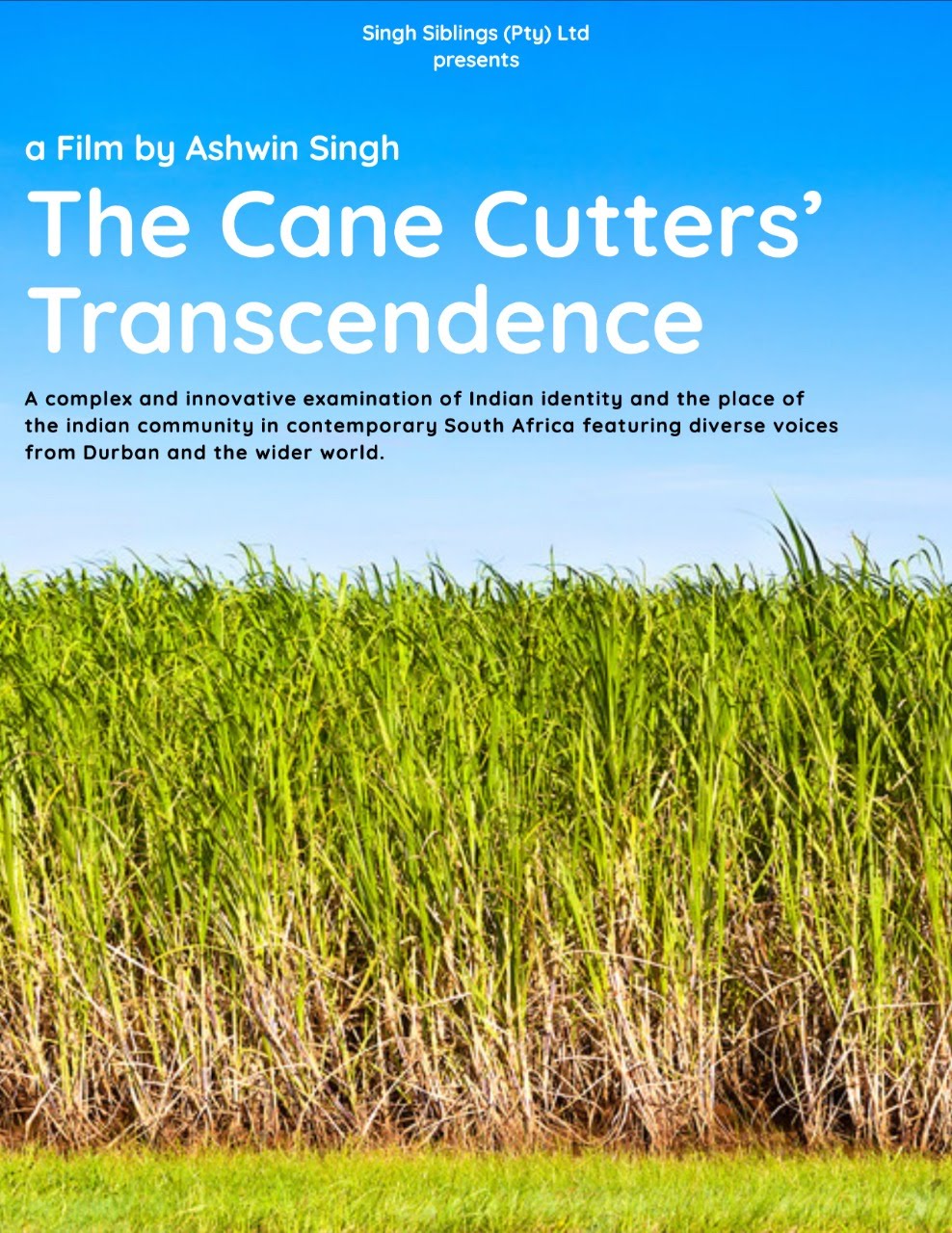 The Cane Cutters' Transcendence, poster
